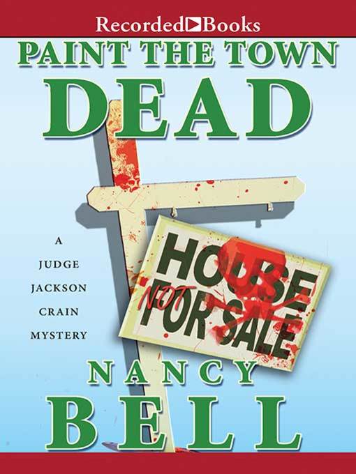 Title details for Paint the Town Dead by Nancy Bell - Wait list